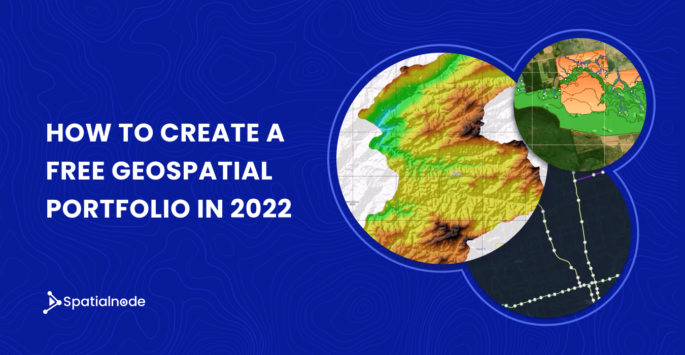 How to Create Free Geospatial Portfolio